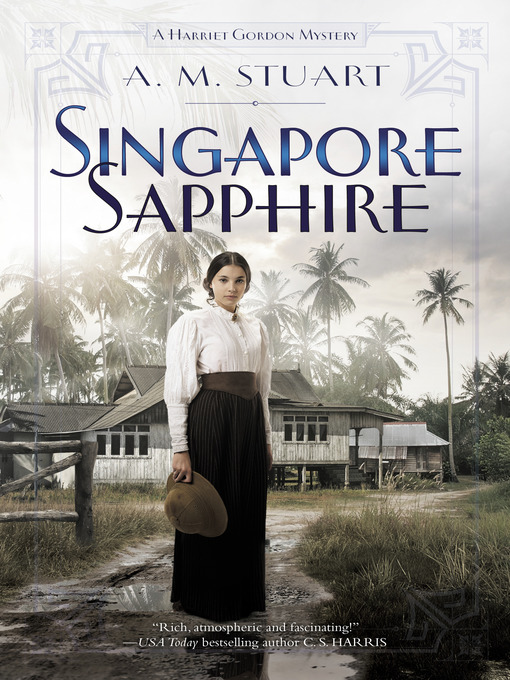 Title details for Singapore Sapphire by A. M. Stuart - Available